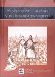 PRIN BUCURESTIUL ALBANEZ. EDITIE BILINGVA ROMANA-ALBANEZA-ADRIAN MAJURU-346174