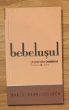 Bebelusul de Marie Darrieussecq Colectiile Cotidianul