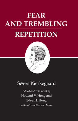 Kierkegaard&amp;#039;s Writings, VI: Fear and Trembling/Repetition foto
