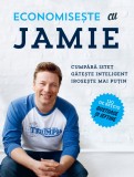 Cumpara ieftin Economiseste Cu Jamie, Jamie Oliver - Editura Curtea Veche