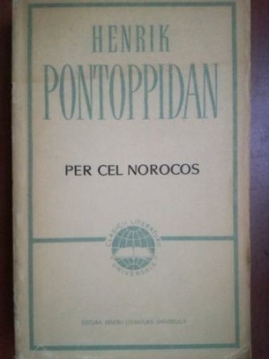 Per cel norocos- Henrik Pontoppidan foto