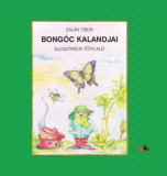 Bong&oacute;c kalandjai - Zal&aacute;n Tibor