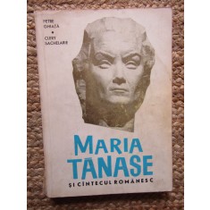 Maria Tanase Si Cantecul Romanesc - Petre Ghiata, Clery Sachelarie