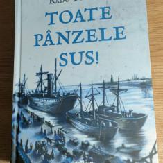Radu Tudoran - Toate panzele sus! (Editura Arthur, 2016)