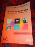 Manual de leadership / ghid practic pentru un leadership eficient - Hilarie Owen , Vicky Hodgson , Nigel Gazzard // 391 pagini