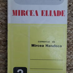 MIRCEA ELIADE COMENTAT DE MIRCEA HANDOCA