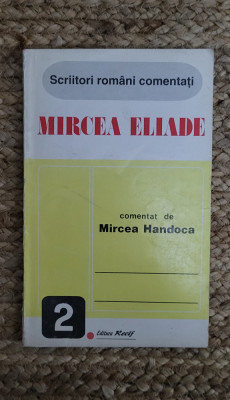 MIRCEA ELIADE COMENTAT DE MIRCEA HANDOCA foto