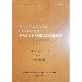 Ioan Caprosu - Monumenta linguae dacoromanorum. Biblia 1688, pars IV - Numeri (dedicatie) (Editia: 1994)