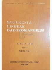 Ioan Caprosu - Monumenta linguae dacoromanorum. Biblia 1688, pars IV - Numeri (dedicatie) (Editia: 1994) foto