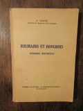 Roumains et Hongrois: Premisses historiques - C. Sassu (dedicație și autograf)