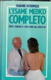 L'esame medico completo - Isadore Rosenfeld