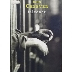 John Cheever - Falconer (editia 2015)