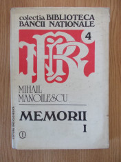 MIHAIL MANOILESCU- MEMORII, VOL I, cartonata foto