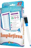 Impartirea. Scrie si sterge. 27 de cartonase - Inesa Tautu
