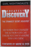 GREATEST DISCOVERY &#039;&#039; THE STRANGEST SECRET ...REVISITED &#039;&#039; by EARL NIGHTINGALES , SIX WORDS THAT CHANGED ..LIFE , 2014