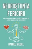 Neurostiinta Fericirii Daniel J. Siegel Carte Dezvoltare Personala Brosata Herald