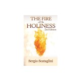 The Fire of His Holiness: Prepare Yourself to Enter Into God's Presence
