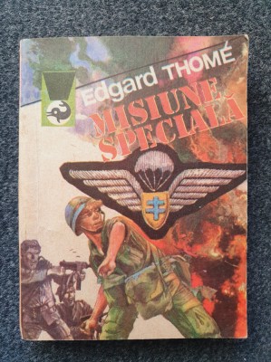 MISIUNE SPECIALA - Edgar Thome foto