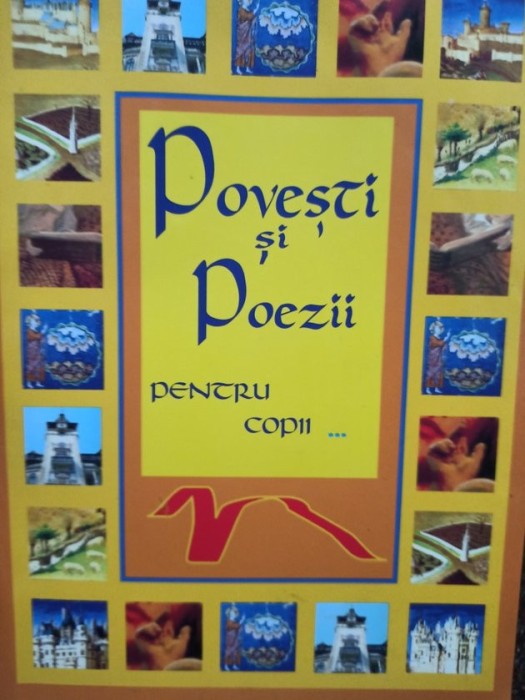 Povesti si poezii pentru copii - clasa a III-a si a IV-a (Editia: 2008)