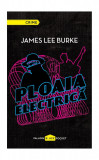 Ploaia electrică - James Lee Burke