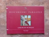 Catalog Artă - Gheorghe Mureșan - Ioan Șulea - Discursuri Paralele - Galeria Veroniki Art , 2008
