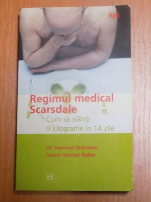 REGIMUL MEDICAL SCARSDALE , CUM SA SLABITI 9 KILOGRAME IN 14 ZILE de HERMAN TARNOWER , SAMM SINCLAIR BAKER foto