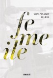 Femeile - Wolfgang Hilbig, Grupul Art