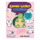 Kawaii World Coloring Color Your Way Through Cute and Cool Kawaii Art!