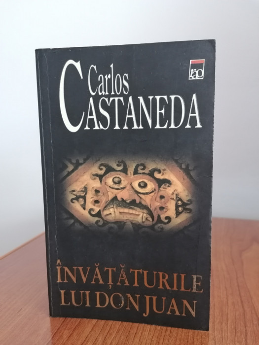 Carlos Castaneda, &Icirc;nvățăturile lui Don Juan