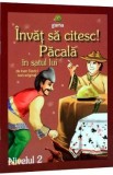 Invat sa citesc! Pacala in satul lui - Ioan Slavici