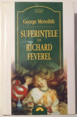 SUFERINTELE LUI RICHARD FEVEREL de GEORGE MEREDITH , 2008 foto