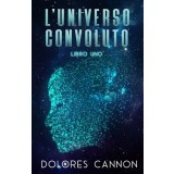 L'Universo Convoluto Libro Uno