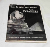 Piramidele - feerie in noapte - album carte de specialitate - istorie