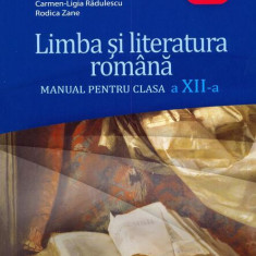 Limba și literatura română. Manual pentru clasa a XII-a (Mircea Martin) - Paperback brosat - Mircea Martin, Carmen Ligia Radulescu, Elisabeta Lăsconi,