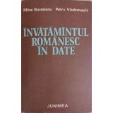 INVATAMANTUL ROMANESC IN DATE-MIHAI BORDEIANU, PETRU VLADCOVSCHI-104482