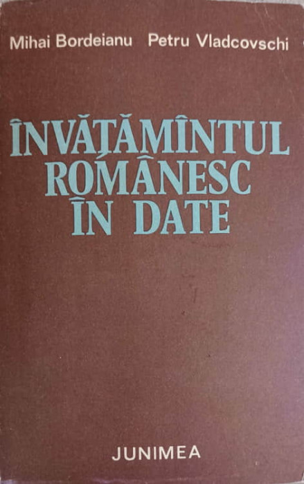 INVATAMANTUL ROMANESC IN DATE-MIHAI BORDEIANU, PETRU VLADCOVSCHI
