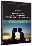 Perspective contemporane asupra relației de cuplu / Contemporary Perspectives on the Couple Relationship - Paperback brosat - Sava Nicu Ionel - Pro Un