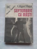 (C422) GLIGOR HASA - SEPTEMBRIE CU MASTI