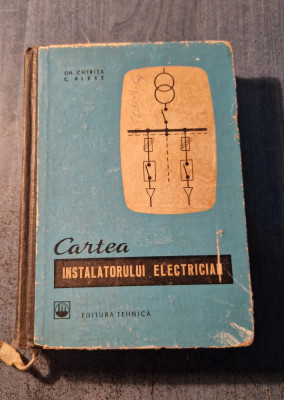 Cartea instalatorului electrician Gh. Chirita foto