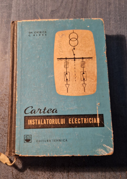 Cartea instalatorului electrician Gh. Chirita