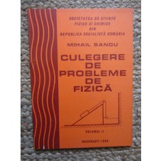 Culegere de probleme de fizica Mihail Sandu- VOLUMUL 1