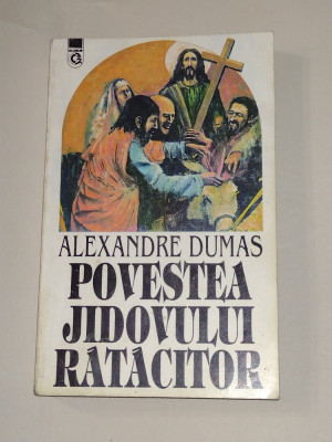 ALEXANDRE DUMAS - POVESTEA JIDOVULUI RATACITOR foto