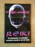 REIKI . TRATAMENTE CU ENERGIE COSMICA PENTRU 40 DE BOLI DE WALTER GOHRINGEN