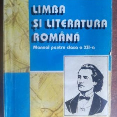 Limba si literatura romana. Manual pentru clasa a XII-a - Andrei Gligor, Marin Iancu