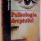 PSIHOLOGIA DREPTULUI , 2000