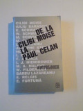 DE LA CILIBI MOISE LA PAUL CELAN , ANTOLOGIE DIN OPERELE SCRIITORILOR EVREI DE LIMBA ROMANA , 1996