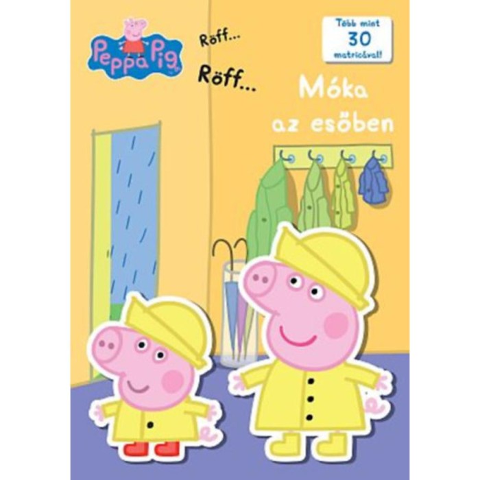 Peppa malac - M&oacute;ka az esőben