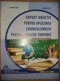 Suport didactic pentru aplicarea curriculumului pentru educatie timpurie Nivel 1 (3-4 ani)- Alexandra Manea, Stanciu Mariana