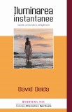 Iluminarea instantanee - David Deida - Editura Editura MIX
