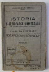 ISTORIA BISERICEASCA UNIVERSALA CU ELEMENTE DE CATEHISM SI LITURGICA PENTRU CLASA III - A SECUNDARA de IOAN P. TINCOCA , 1935 , COPERTA ORIGINALA BROS foto